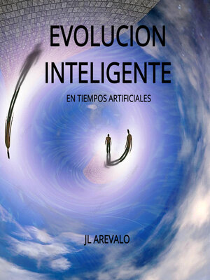 cover image of EVOLUCION INTELIGENTE EN TIEMPOS ARTIFICIALES